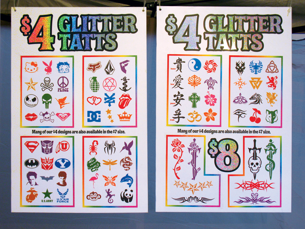 Two of our indoor signs, which duplicate the signs outdoors. They show the tatt designs at actual size, and make the pricing pretty apparent.
image